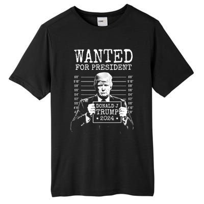 Wanted For President Donald Trump 2024 Mugshot Tall Fusion ChromaSoft Performance T-Shirt