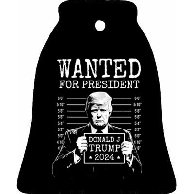 Wanted For President Donald Trump 2024 Mugshot Ceramic Bell Ornament