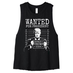 Wanted For President Donald Trump 2024 Mugshot Women's Racerback Cropped Tank