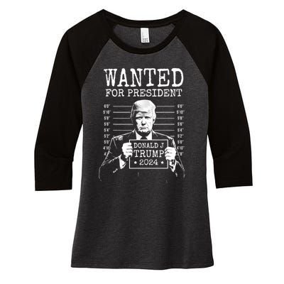 Wanted For President Donald Trump 2024 Mugshot Women's Tri-Blend 3/4-Sleeve Raglan Shirt