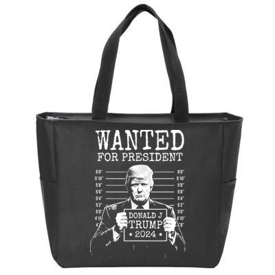 Wanted For President Donald Trump 2024 Mugshot Zip Tote Bag