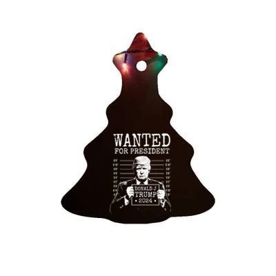 Wanted For President Donald Trump 2024 Mugshot Ceramic Tree Ornament