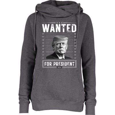 Wanted For President 2024 Vote Trump Womens Funnel Neck Pullover Hood