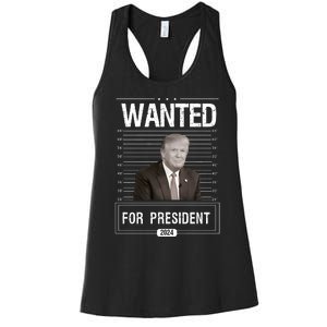 Wanted For President Trump 2024 Women's Racerback Tank