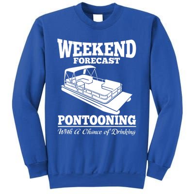 Weekend Forecast Pontooning With A Chance Of Ing Party Gift Sweatshirt