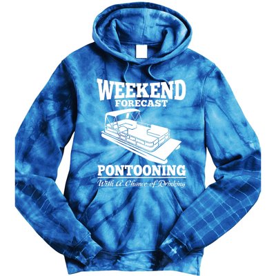 Weekend Forecast Pontooning With A Chance Of Ing Party Gift Tie Dye Hoodie