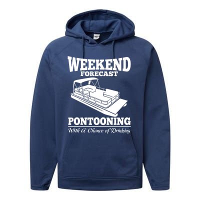 Weekend Forecast Pontooning With A Chance Of Ing Party Gift Performance Fleece Hoodie