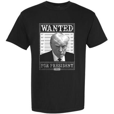 Wanted For President 2024 Garment-Dyed Heavyweight T-Shirt