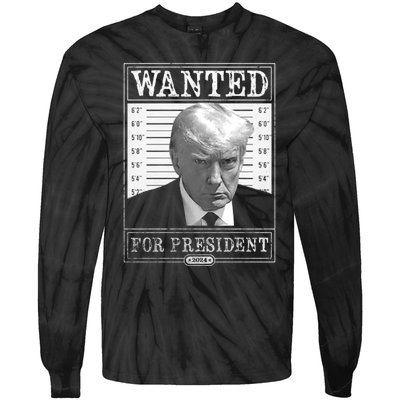 Wanted For President 2024 Tie-Dye Long Sleeve Shirt