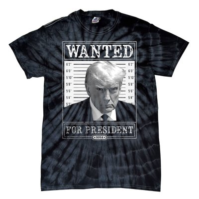 Wanted For President 2024 Tie-Dye T-Shirt