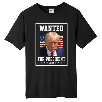 Wanted For President 2024 USA Donald Trump Tall Fusion ChromaSoft Performance T-Shirt