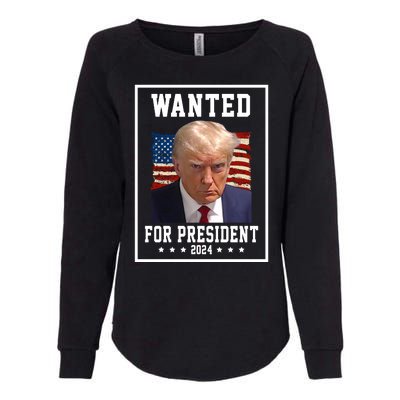 Wanted For President 2024 USA Donald Trump Womens California Wash Sweatshirt