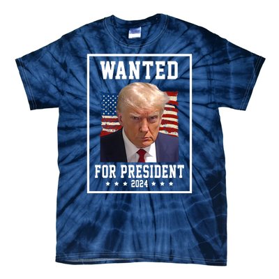 Wanted For President 2024 USA Donald Trump Tie-Dye T-Shirt