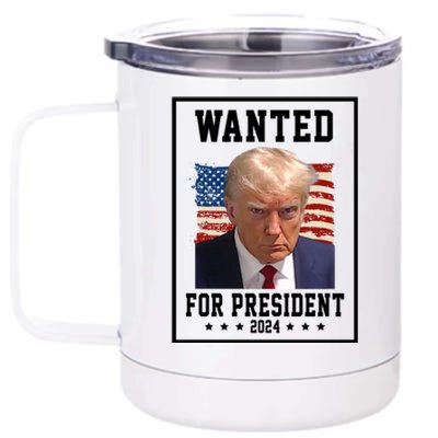 Wanted For President 2024 USA Donald Trump 12 oz Stainless Steel Tumbler Cup