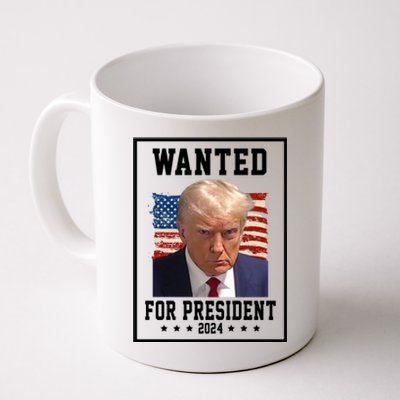 Wanted For President 2024 USA Donald Trump Coffee Mug