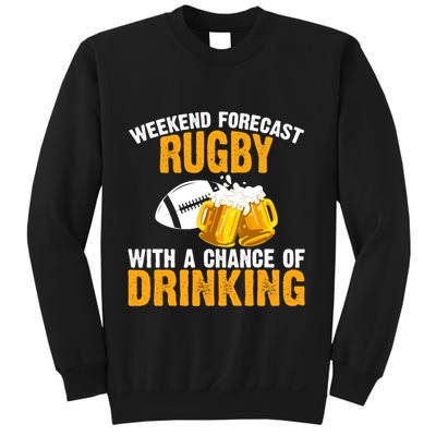 Weekend Forecast Rugby With A Chance Of Drinking Sweatshirt
