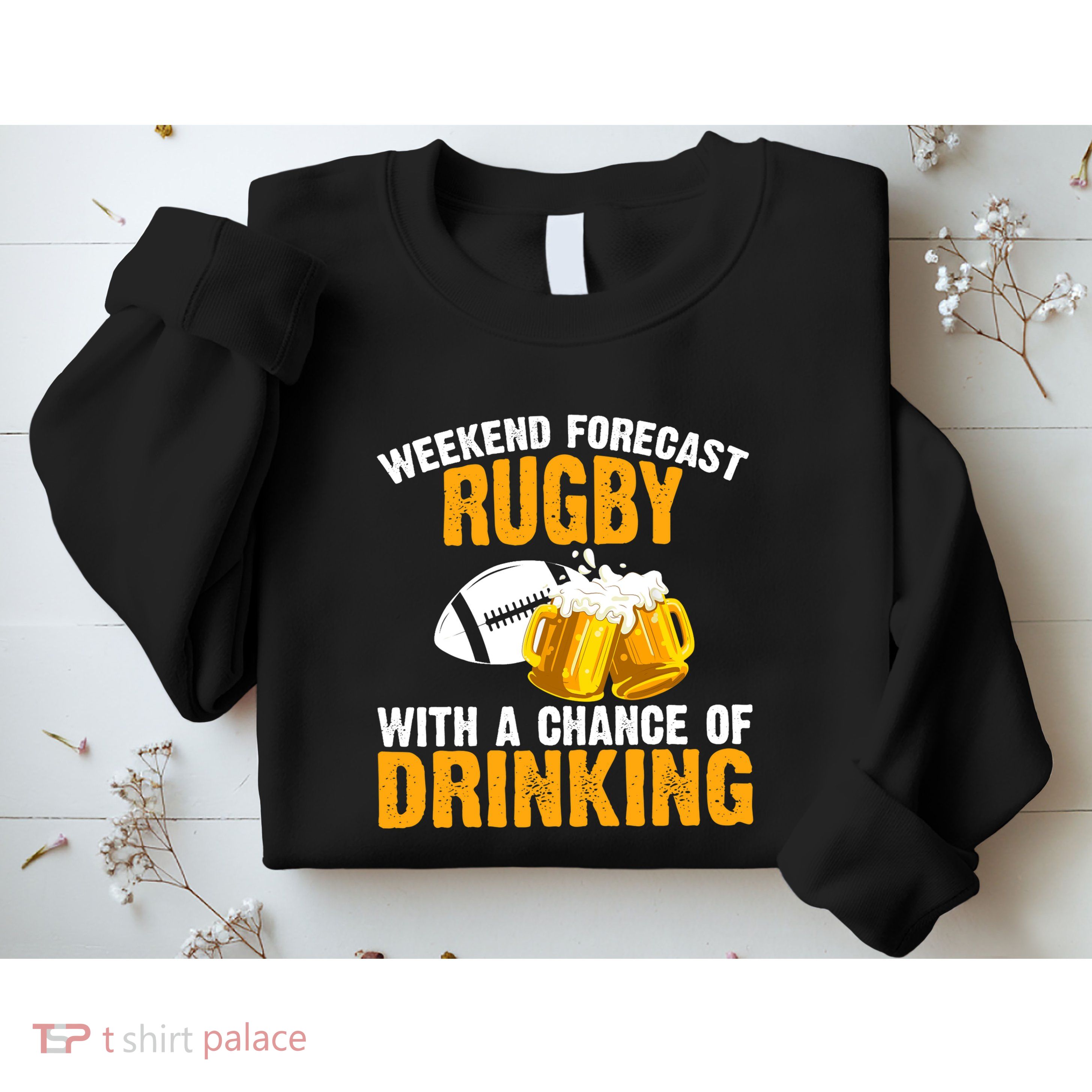 Weekend Forecast Rugby With A Chance Of Drinking Sweatshirt