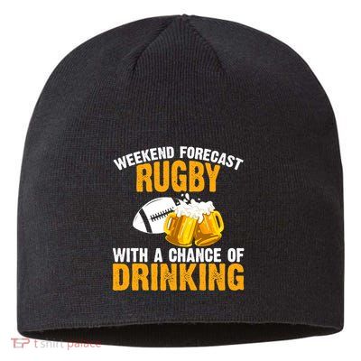 Weekend Forecast Rugby With A Chance Of Drinking Sustainable Beanie