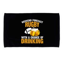Weekend Forecast Rugby With A Chance Of Drinking Microfiber Hand Towel