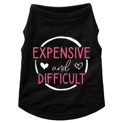 Wo Funny Saying Expensive and Difficult Cute Heart Doggie Tank