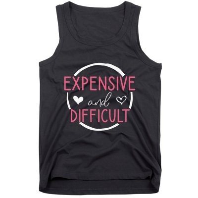 Wo Funny Saying Expensive and Difficult Cute Heart Tank Top