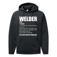 Welder Funny Saying Welding For Men Performance Fleece Hoodie