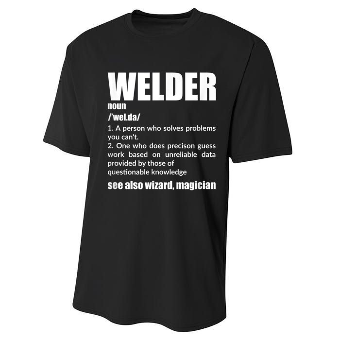 Welder Funny Saying Welding For Men Performance Sprint T-Shirt