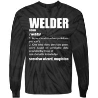 Welder Funny Saying Welding For Men Tie-Dye Long Sleeve Shirt