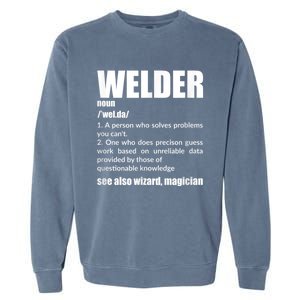 Welder Funny Saying Welding For Men Garment-Dyed Sweatshirt