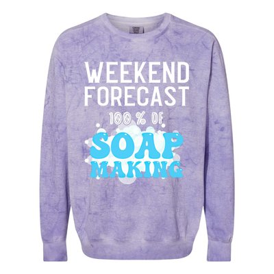 Weekend Forecast Soap Making Soap Maker Gift Colorblast Crewneck Sweatshirt