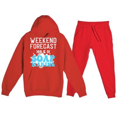 Weekend Forecast Soap Making Soap Maker Gift Premium Hooded Sweatsuit Set