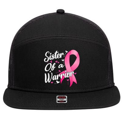 Womens Fighter Sister Of A Warrior Breast Cancer Fighting 7 Panel Mesh Trucker Snapback Hat