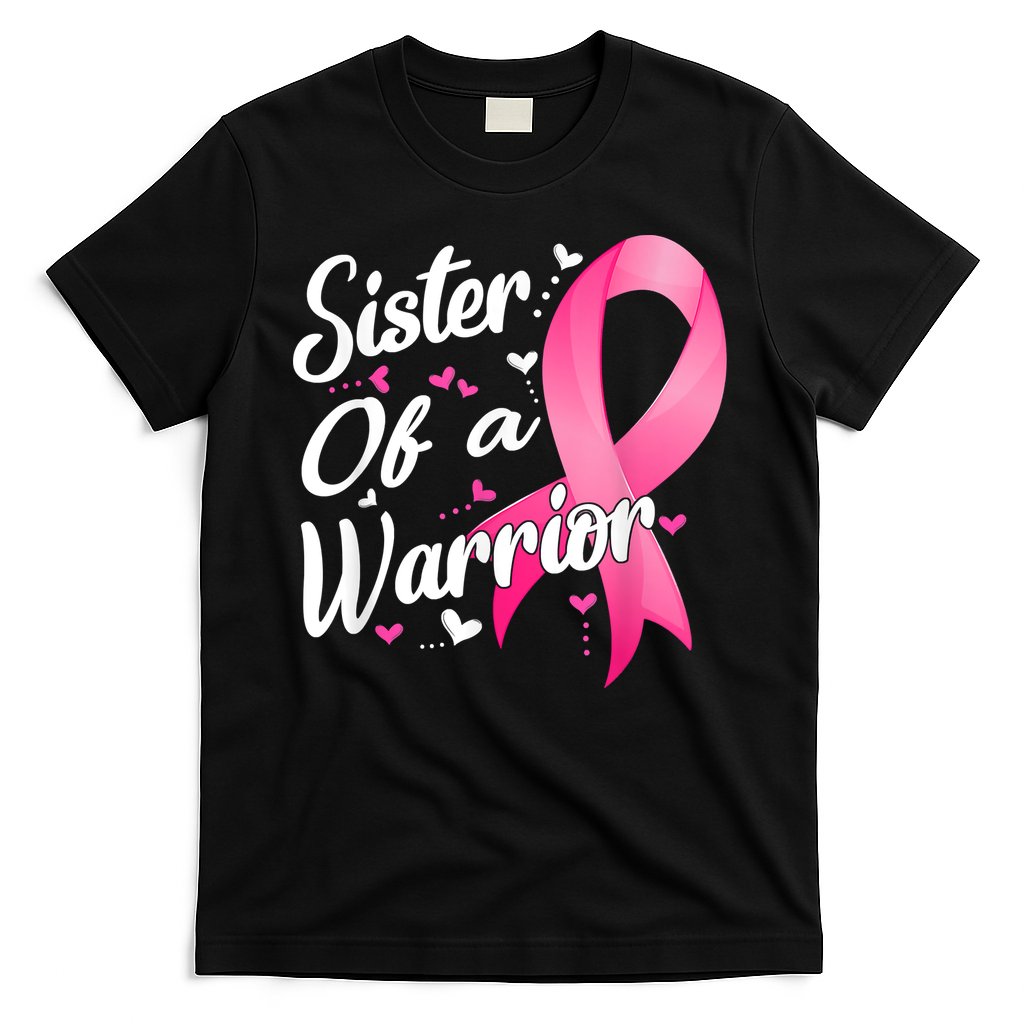 Womens Fighter Sister Of A Warrior Breast Cancer Fighting T-Shirt