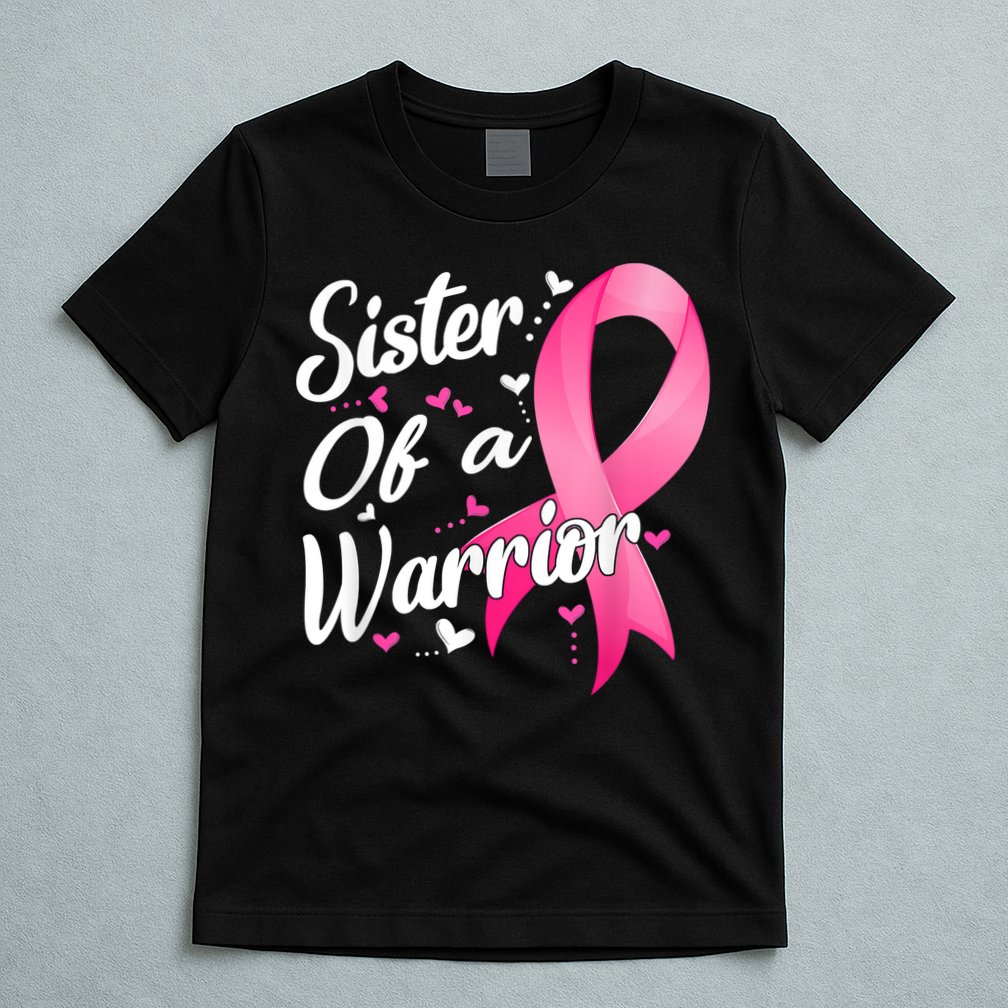 Womens Fighter Sister Of A Warrior Breast Cancer Fighting T-Shirt