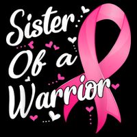 Womens Fighter Sister Of A Warrior Breast Cancer Fighting T-Shirt
