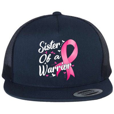 Womens Fighter Sister Of A Warrior Breast Cancer Fighting Flat Bill Trucker Hat