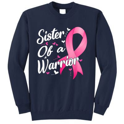 Womens Fighter Sister Of A Warrior Breast Cancer Fighting Tall Sweatshirt