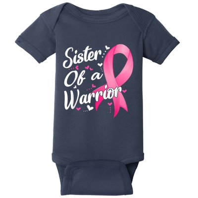 Womens Fighter Sister Of A Warrior Breast Cancer Fighting Baby Bodysuit