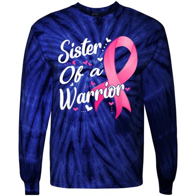 Womens Fighter Sister Of A Warrior Breast Cancer Fighting Tie-Dye Long Sleeve Shirt