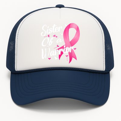 Womens Fighter Sister Of A Warrior Breast Cancer Fighting Trucker Hat