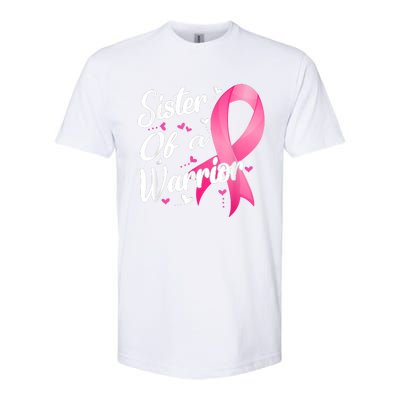 Womens Fighter Sister Of A Warrior Breast Cancer Fighting Softstyle CVC T-Shirt