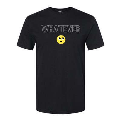 Whatever Funny Sarcastic Softstyle CVC T-Shirt