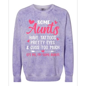 Wo Funny Some Aunts Cuss Too Much Funny Auntie Aunt Gift Colorblast Crewneck Sweatshirt