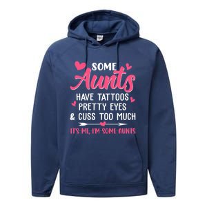 Wo Funny Some Aunts Cuss Too Much Funny Auntie Aunt Gift Performance Fleece Hoodie