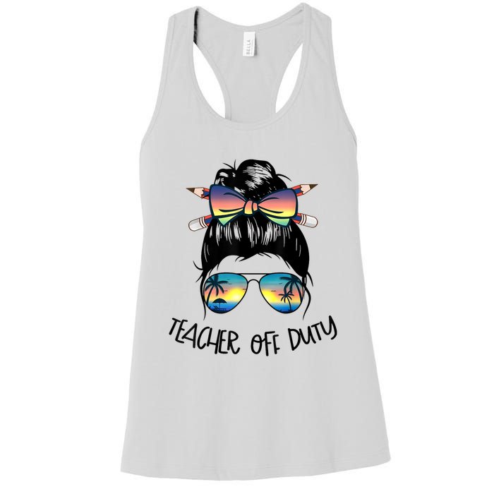 Womens Funny Summer End Of School Year Teacher Off Duty Women's Racerback Tank