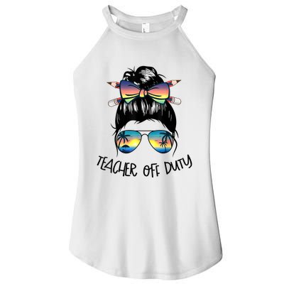 Womens Funny Summer End Of School Year Teacher Off Duty Women's Perfect Tri Rocker Tank