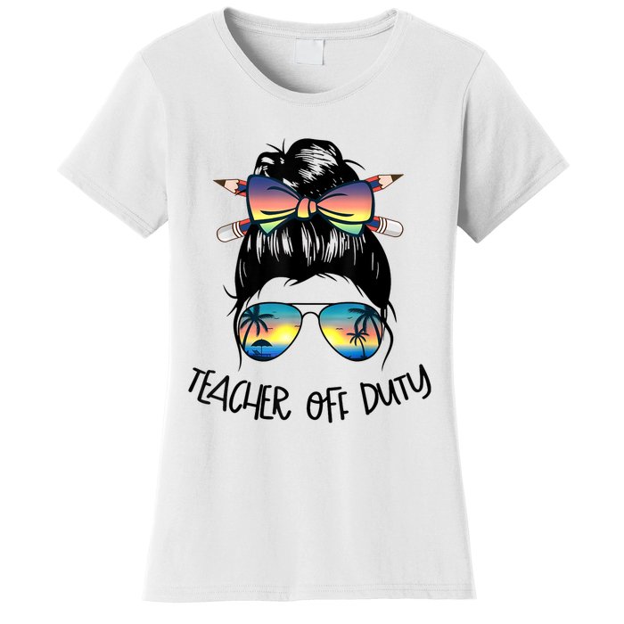 Womens Funny Summer End Of School Year Teacher Off Duty Women's T-Shirt