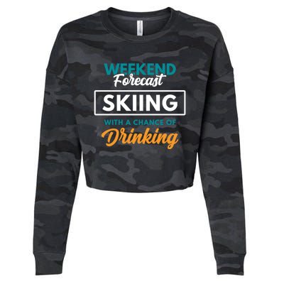 Weekend Forecast Skiing Ing Funny Skiing Gift Cropped Pullover Crew