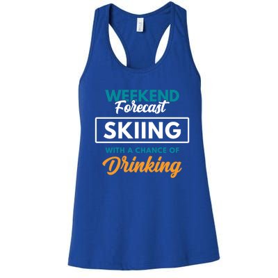 Weekend Forecast Skiing Ing Funny Skiing Gift Women's Racerback Tank