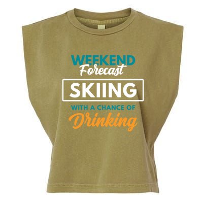 Weekend Forecast Skiing Ing Funny Skiing Gift Garment-Dyed Women's Muscle Tee